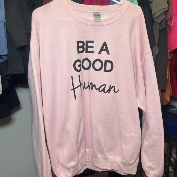Gildan Sweaters - Gildan Pink 'Be A Good Human' Crewneck Sweatshirt